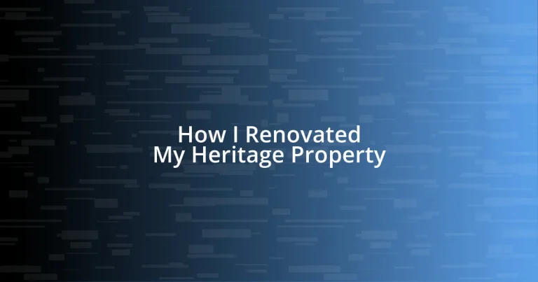 How I Renovated My Heritage Property