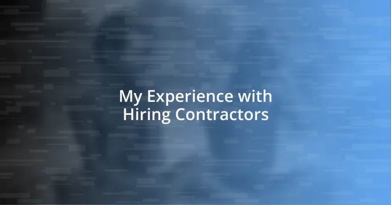 My Experience with Hiring Contractors