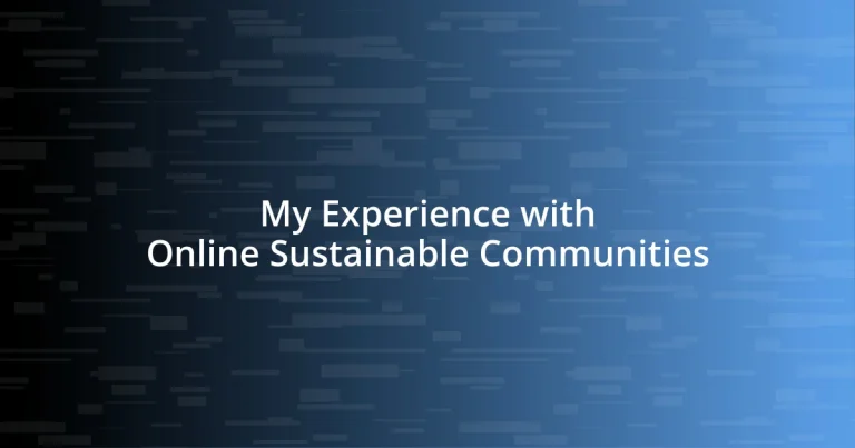 My Experience with Online Sustainable Communities