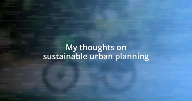 My thoughts on sustainable urban planning