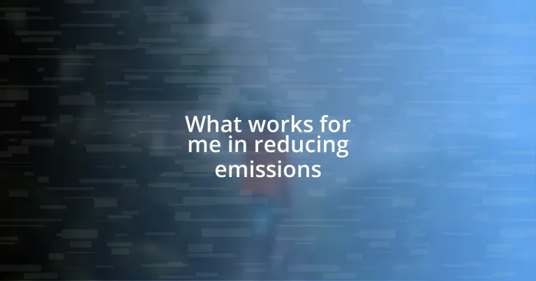 What works for me in reducing emissions