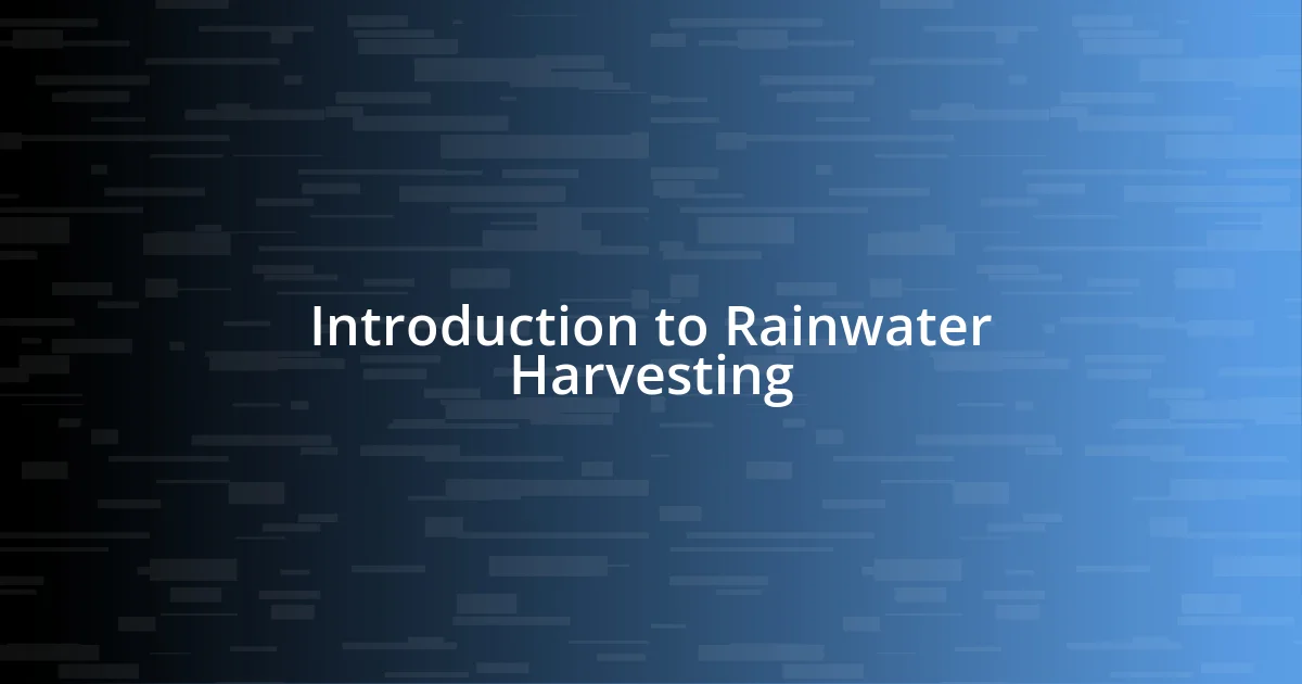 Introduction to Rainwater Harvesting