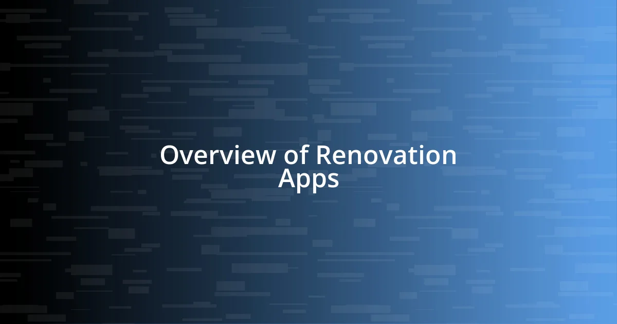 Overview of Renovation Apps