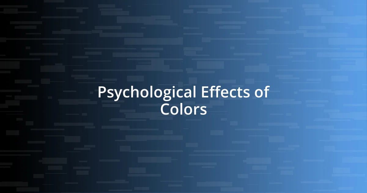 Psychological Effects of Colors