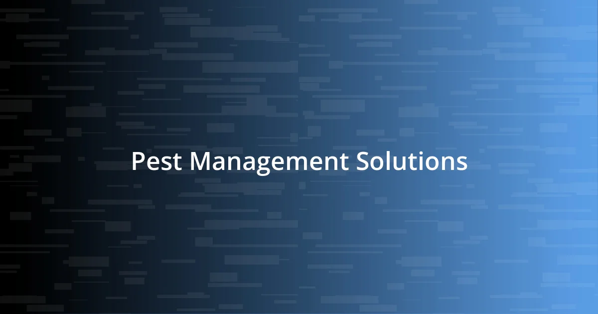 Pest Management Solutions