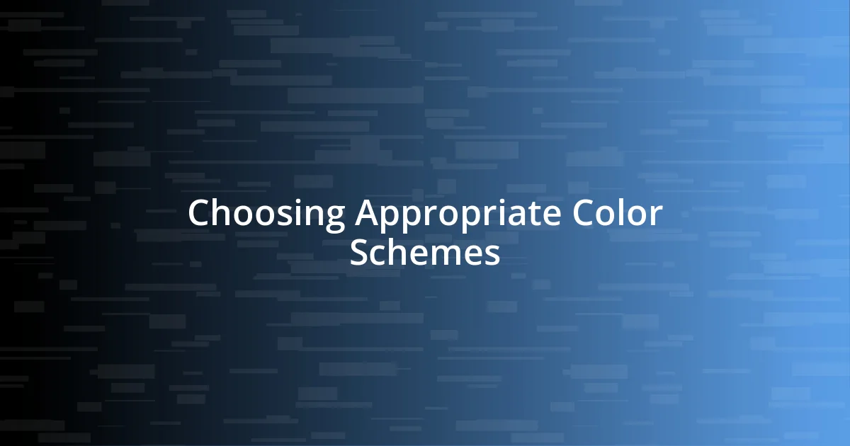 Choosing Appropriate Color Schemes