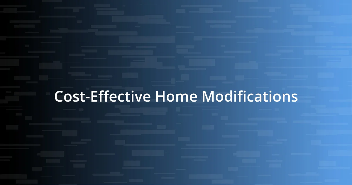 Cost-Effective Home Modifications